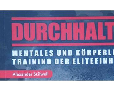 Alexander Stilwell – Durchhalten