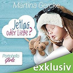 Jetlag oder Liebe – Portobello Girls 3 von Martina Gercke