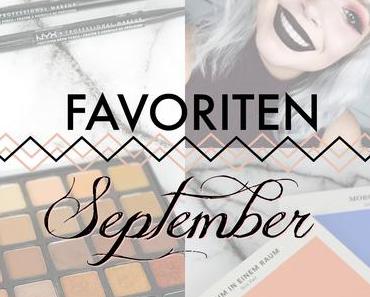 |FAVORITEN SEPTEMBER 2017| BEAUTY, MUSIK, LITERATUR, BLOGS, GEDANKEN UND CO.