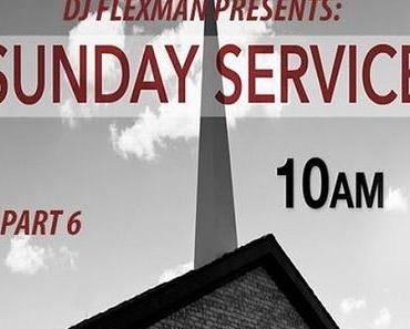 DJ Flexman presents: SUNDAY SERVICE Part 6 (GOSPEL-Mixtape)