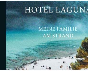 Hotel Laguna: Meine Familie am Strand