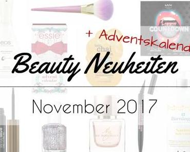 Beauty Neuheiten + Adventskalender! November 2017 – Preview