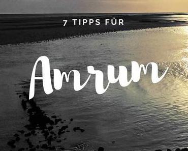 Sieben Tipps für Amrum von uns Nicht-Experten [Werbung]