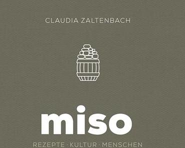 Kochbuch: Miso | Claudia Zaltenbach