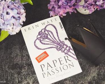 Buchvorstellung - Paper Passion von Erin Watt