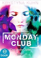 Rezension: Monday Club. Das erste Opfer - Krystyna Kuhn
