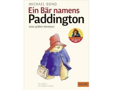 Bond, Michael: Ein Bär namens Paddington (Kinderbuch)