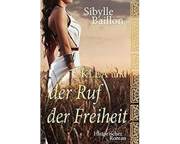 [Rezension] Sibylle Baillon - KLEA und der Ruf der Freiheit