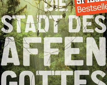 Rezension | Die Stadt des Affengottes von Douglas Preston