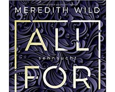 Rezension | All for you 1 - Sehnsucht von Meredith Wild