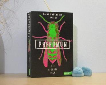 Rezension | Pheromon – Sie riechen dich von Rainer Wekwerth und Thariot