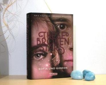 Rezension | These Broken Stars – Sofia und Gideon von Amie Kaufman und Meagan Spooner