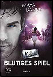 [Rezension] Maya Banks - KGI Serie Band 3 "Blutiges Spiel"