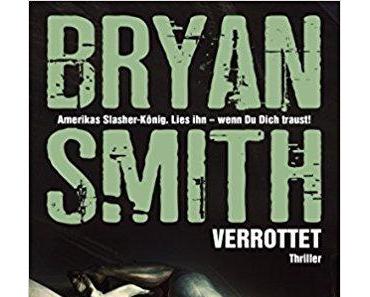 Rezension | Verrottet von Bryan Smith
