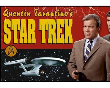 Quentin Tarantino’s Star Trek