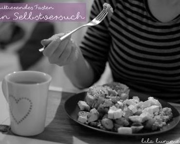 Intermittierendes Fasten – mein Selbstversuch