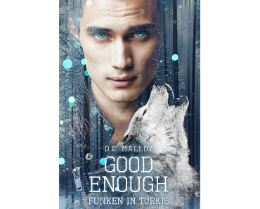 Rezension: Good Enough - Funken in Türkis
