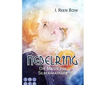 [Rezension] Nebelring #2 - Die Magie der Silberakademie