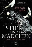 Rezension: Der Stier und das Mädchen - Stefán Máni