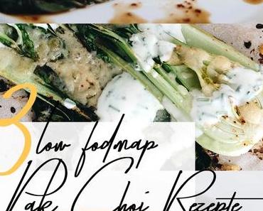 Dreierlei Pak Choi Rezepte – gebraten, gebacken und gekocht – low fodmap