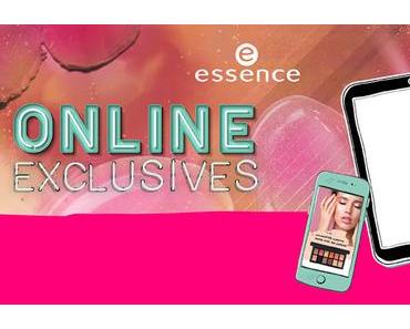 essence Online Exclusives Neuheiten