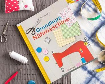 Rezension: Grundkurs Nähmaschine von Kate Haxell