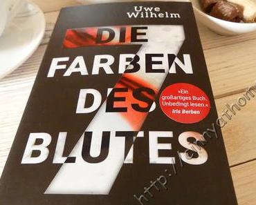 Die 7 Farben des Blutes von Uwe Wilhelm #Rezension #Buch #Lesen