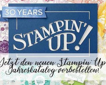 Jetzt den neuen Stampin`Up Jahreskatalog vorbestellen!