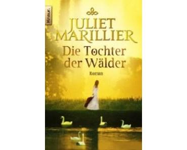 Ich lese – Die Tochter der Wälder von Juliet Marillier