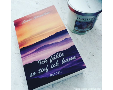 Ich fühle so tief ich kann von Liane Cornelius #Rezension