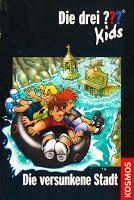 [mini-REVIEW] Ulf Blanck: Die versunkene Stadt (Die drei ??? Kids)