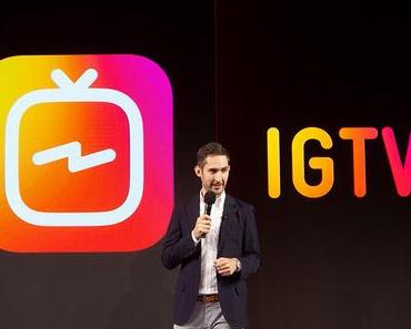 Instagram launcht IGTV – Konkurrenz für YouTube?