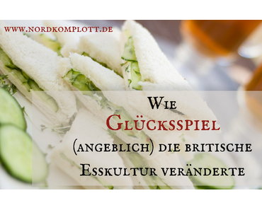 Wie Glücksspiel (angeblich) die britische Esskultur veränderte