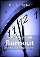 Rezension: Schnell & sicher ins Burnout - Uma Ulrike Reichelt
