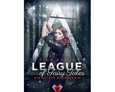 [Rezension] League of Fairy Tales - Die letzte Erzählerin