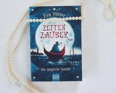 Zeitenzauber – Die magische Gondel | Eva Völler