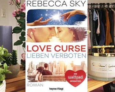 |Rezension| Rebecca Sky - Love Curse - Lieben Verboten