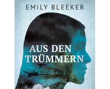 Emily Bleeker: Aus den Trümmern