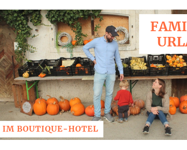 Familienurlaub im Boutique-Hotel