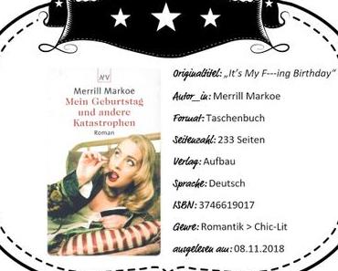 Merrill Markoe – Mein Geburtstag und andere Katastrophen