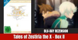 Review: Tales of Zestiria the X – II  | Blu-ray