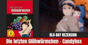 Review: Die letzten Glühwürmchen – Candybox Collector’s Edition | Blu-ray