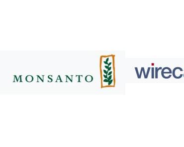 Monsanto und Wirecard: Geile Deals mit den Deutschen