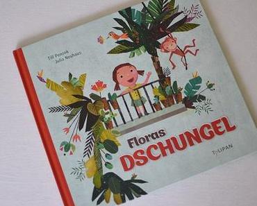 {REZENSION} Till Penzek, Julia Neuhaus „Floras Dschungel“