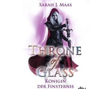 [Rezension] Throne of Glass, Bd. 4: Königin der Finsternis - Sarah J. Maas