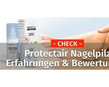 PROTECTAIR NAGELPILZ – Erfahrungen & Bewertungen | Check 2019