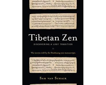 Sam van Schaick: Tibetan Zen