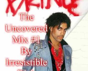 The Uncovered Mix #1 By Irresistible Rich