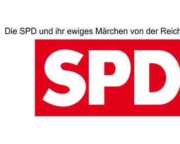 Die SPD und die Reichensteuer, doch der Normalbürger zahlt ständig die Zeche