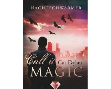 [Rezension] Call it Magic #1 - Nachtschwärmer